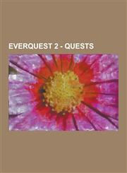 Everquest 2 - Quests Remembrances - Berrox, Remembrances - Dyzaz, Remembrances - Norrath, Remembrances - Nyalla-Phon, Remembrances,1230850791,9781230850795