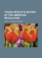 Young people's history of the American Revolution,1154896900,9781154896909