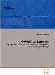 Orwell vs Burgess,3639359585,9783639359589