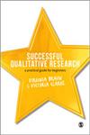 Successful Qualitative Research A Practical Guide for Beginners,1847875823,9781847875822