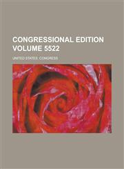 Congressional edition Volume 5522,1230029214,9781230029214