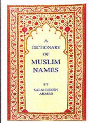 A Dictionary of Muslim Names,1850653577,9781850653578