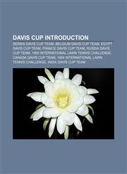 Davis Cup Introduction Serbia Davis Cup team, Belgium Davis Cup team, Egypt Davis Cup team, France Davis Cup team, Russia Davis Cup team,1155549228,9781155549224