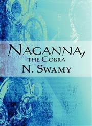 Naganna, the Cobra,1451202075,9781451202076