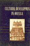 Cultural Development in Orissa 1st Edition
