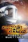 Orphan's Destiny,184149755X,9781841497556