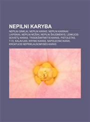 Nepilni Karyba Nepilni Ginklai, Nepilni Karas, Nepilni Kariniai laipsniai, Nepilni Mūšiai, Nepilni Šaudmenys, Lenkijos-sovietų karas,1232989290,9781232989295