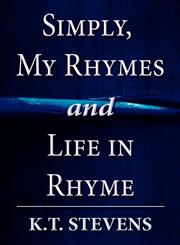 Simply, My Rhymes and Life in Rhyme,1462637086,9781462637089
