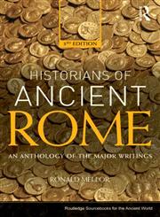 The Historians of Ancient Rome An Anthology of the Major Writings,0415527163,9780415527163
