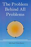 The Problem Behind all Problems 1st Published,8190657992,9788190657990