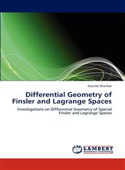 Differential Geometry of Finsler and Lagrange Spaces,3659278637,9783659278631