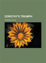 Dorothy's Triumph,1153810700,9781153810708
