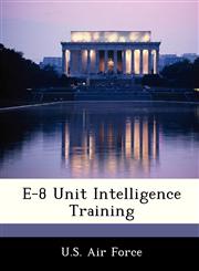 E-8 Unit Intelligence Training,1249131715,9781249131717