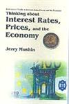 Thinking About Interest Rates, Prices and the Economy Instructors' Guide to Interest Rates, Prices, and the Economy,8172335776,9788172335779
