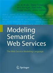 Modeling Semantic Web Services The Web Service Modeling Language,3540681698,9783540681694