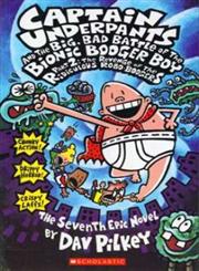 Captain Underpants and the Big, Bad Battle of the Bionic Booger Boy, Part 2 The Revenge of the Ridi,0439376122,9780439376129