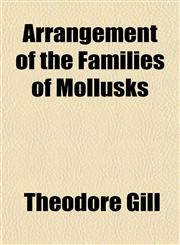 Arrangement of the Families of Mollusks,1153290332,9781153290333