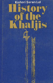 History of the Khaljis A.D. 1290-1320,812150211X,9788121502115