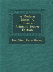 Modern Midas A Romance,1289486573,9781289486570