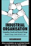 Industrial Organization Competition, Growth and Structural Change 4th Edition,0415078504,9780415078504