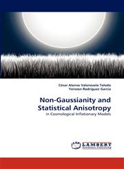 Non-Gaussianity and Statistical Anisotropy,3838399854,9783838399850