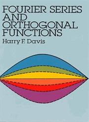 Fourier Series and Orthogonal Functions,0486659739,9780486659732