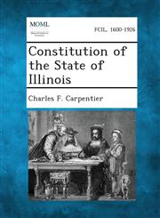 Constitution of the State of Illinois,1289338396,9781289338398