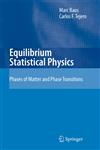 Equilibrium Statistical Physics Phases of Matter and Phase Transitions,3540746315,9783540746317