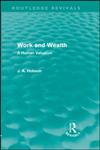 Work and Wealth A Human Valuation,0415602432,9780415602433