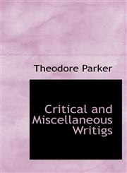 Critical and Miscellaneous Writigs,1116415577,9781116415575