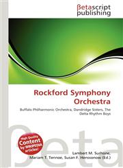 Rockford Symphony Orchestra,6136380048,9786136380049