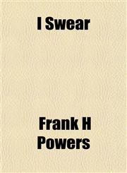 I Swear,1152974548,9781152974548