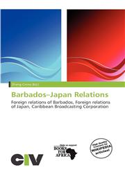 Barbados-Japan Relations,6200136793,9786200136794