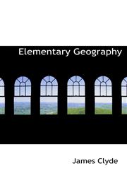 Elementary Geography,1103785028,9781103785025