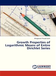 Growth Properties of Logarithmic Means of Entire Dirichlet Series,3659326798,9783659326790