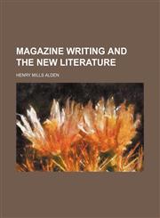 Magazine Writing and the New Literature,1150680962,9781150680960