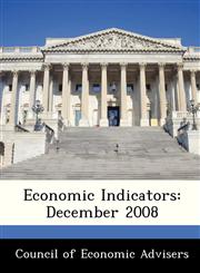 Economic Indicators December 2008,1288407513,9781288407514