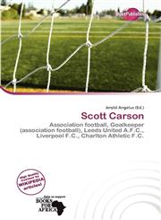 Scott Carson,620031229X,9786200312297