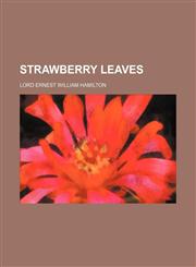 Strawberry Leaves,1150017805,9781150017803
