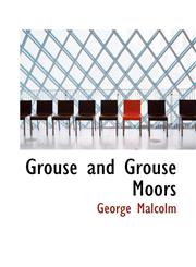 Grouse and Grouse Moors,1117010147,9781117010144