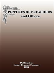 PICTURES OF PREACHERS and Others,1604164247,9781604164244