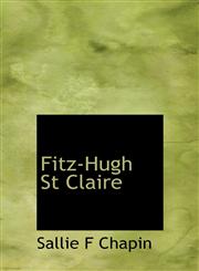 Fitz-Hugh St Claire,1140092391,9781140092391