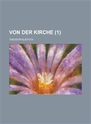 Von Der Kirche (1),1234516985,9781234516987