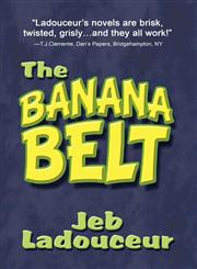 The Banana Belt,1448941075,9781448941070