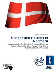 Castles and Palaces in Denmark,6135895788,9786135895780
