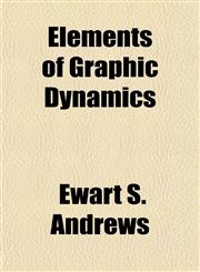 Elements of Graphic Dynamics,1152895389,9781152895386