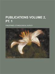 Publications Volume 2, pt. 1,1236958438,9781236958433
