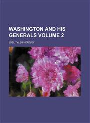 Washington and his generals Volume 2,1152110527,9781152110526