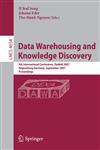 Data Warehousing and Knowledge Discovery 9th International Conference, DaWaK 2007, Regensburg, Germany, September 3-7, 2007, Proceedings,3540745521,9783540745525