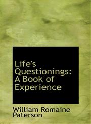 Life's Questionings A Book of Experience,1113054662,9781113054661